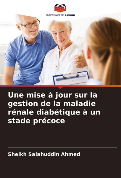 Produktbild: Une mise &agrave; jour sur la gestion de la maladie r&eacute;nale diab&eacute;tique &agrave; un stade pr&eacute;coce