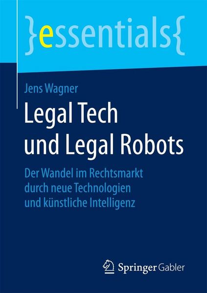 Produktbild: Legal Tech und Legal Robots