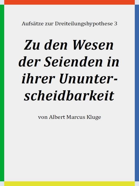 Produktbild: Zu den Wesen der Seienden in ihrer Ununterscheidbarkeit
