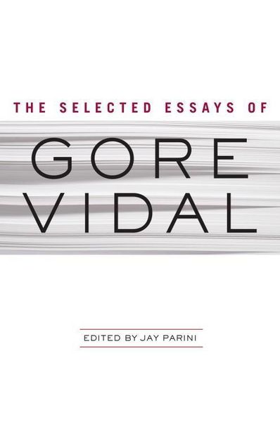 Produktbild: The Selected Essays of Gore Vidal