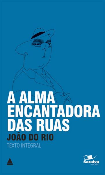 Produktbild: A Alma Encantadora Das Ruas