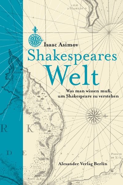 Shakespeares Welt, Taschenbuch von Isaac Asimov, Alexander, 9783895814471