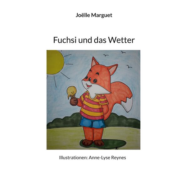 Fuchsi und das Wetter, Taschenbuch von Joëlle Marguet, BoD – Books on Demand – Frankreich, 9782322453887