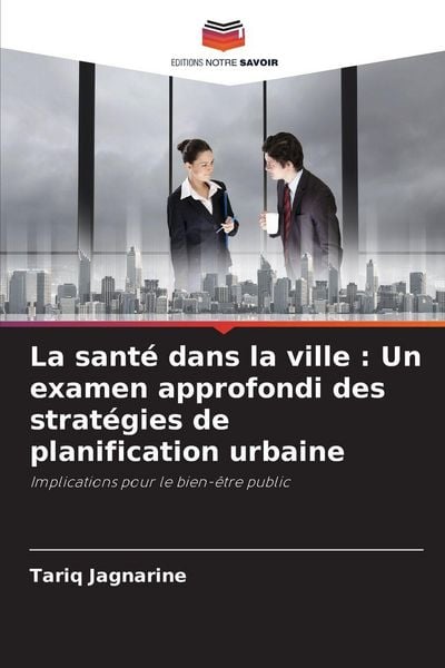 Produktbild: La sant&eacute; dans la ville