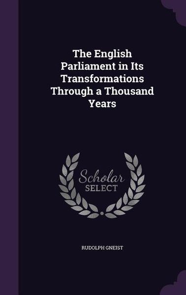 Produktbild: The English Parliament in Its Transformations Through a Thousand Years