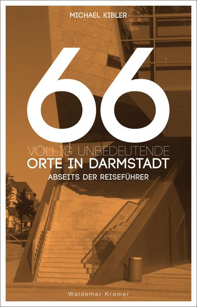 Produktbild: 66 v&ouml;llig unbedeutende Orte in Darmstadt