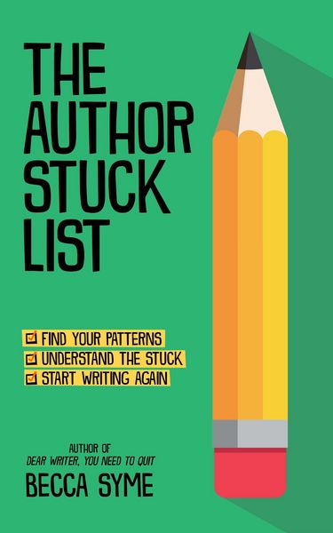 Produktbild: The Author Stuck List (Better-Faster Author Success, #1)