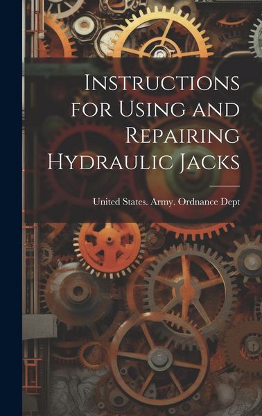 Produktbild: Instructions for Using and Repairing Hydraulic Jacks