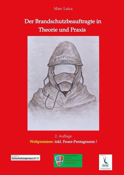 Der Brandschutzbeauftragte in Theorie und Praxis