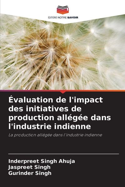 Produktbild: &Eacute;valuation de l'impact des initiatives de production all&eacute;g&eacute;e dans l'industrie indienne