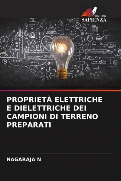 Produktbild: Propriet&agrave; Elettriche E Dielettriche Dei Campioni Di Terreno Preparati