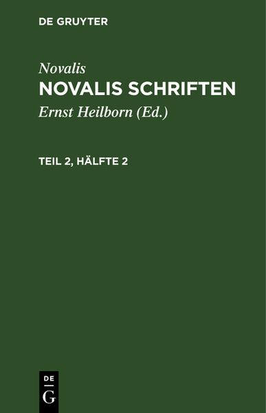 Produktbild: Novalis Schriften. Teil 2, H&auml;lfte 2