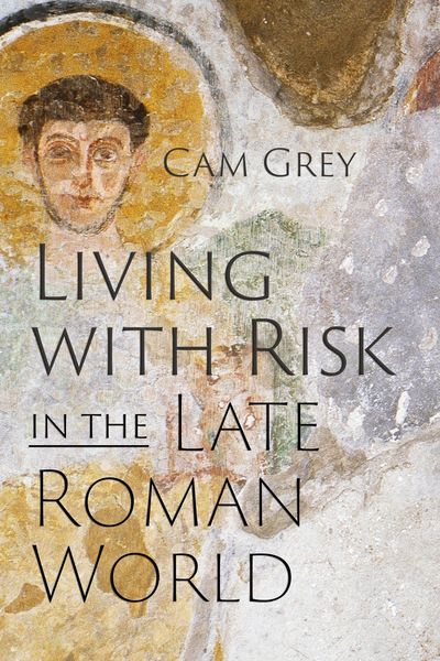 Produktbild: Living with Risk in the Late Roman World