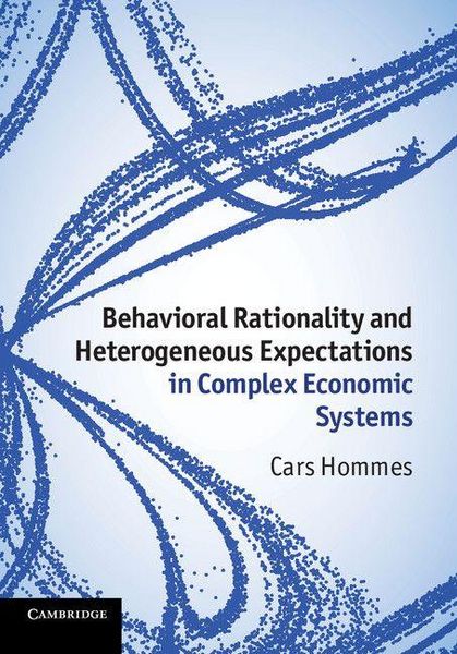 Produktbild: Behavioral Rationality and Heterogeneous Expectations in Complex Economic Systems