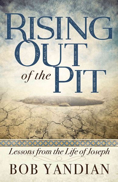 Produktbild: Rising Out of the Pit: Lessons from the Life of Joseph