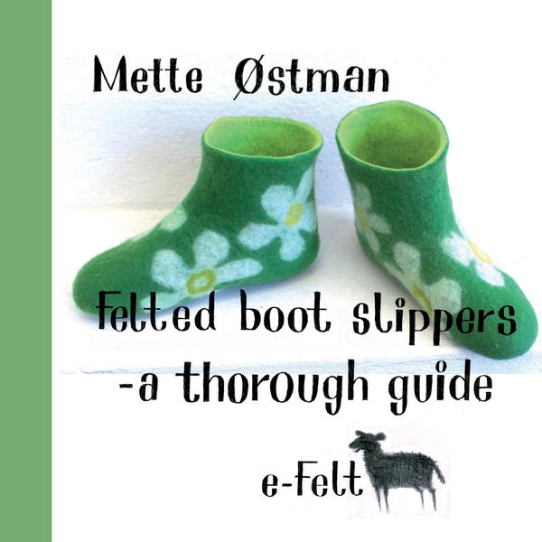 Produktbild: Felted Boot Slippers - a thorough guide