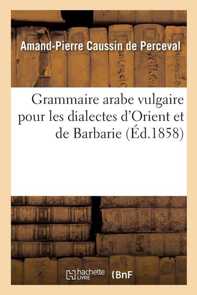 Produktbild: Grammaire arabe vulgaire pour les dialectes d'Orient et de Barbarie