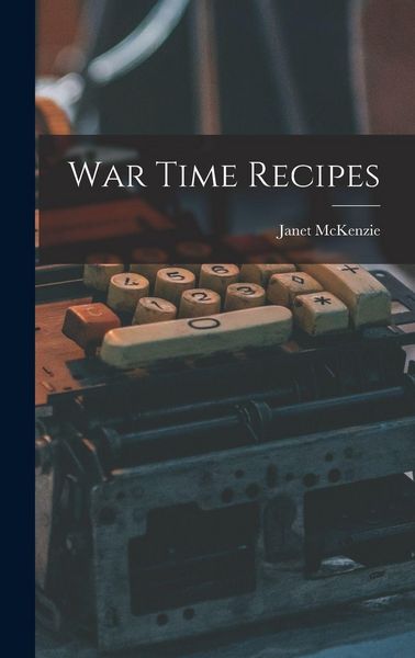 Produktbild: War Time Recipes