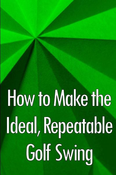 Produktbild: How to Make the Ideal, Repeatable Golf Swing