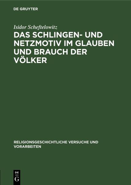 Produktbild: Das Schlingen- und Netzmotiv im Glauben und Brauch der V&ouml;lker