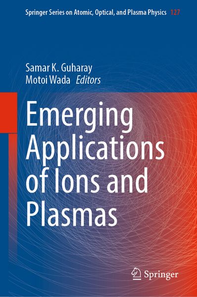 Produktbild: Emerging Applications of Ions and Plasmas