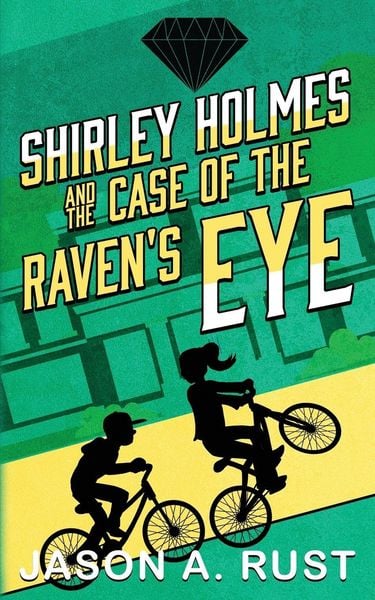 Produktbild: Shirley Holmes and the Case of the Raven's Eye