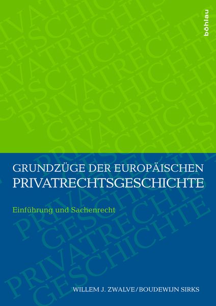Produktbild: Grundz&uuml;ge der europ&auml;ischen Privatrechtsgeschichte