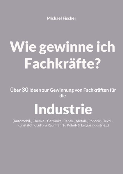 Produktbild: Wie gewinne ich Fachkr&auml;fte?