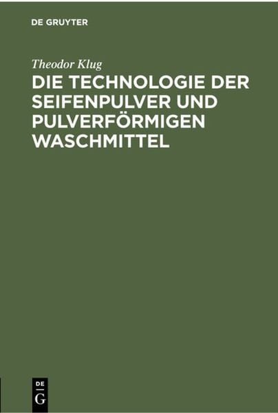 Produktbild: Die Technologie der Seifenpulver und pulverf&ouml;rmigen Waschmittel