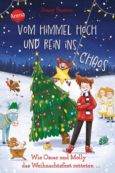 Produktbild: Vom Himmel hoch und rein ins Chaos. Wie Oscar und Molly das Weihnachtsfest retteten ...