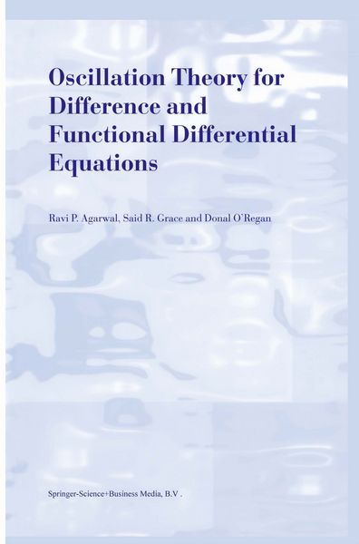 Produktbild: Oscillation Theory for Difference and Functional Differential Equations