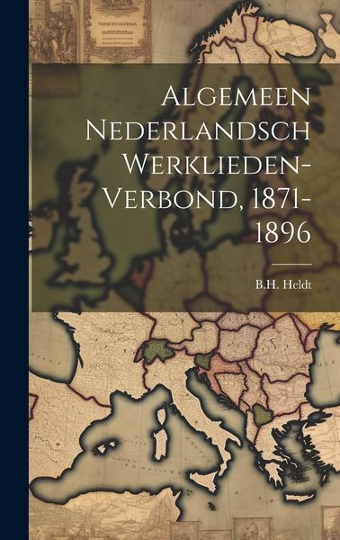 Produktbild: Algemeen Nederlandsch Werklieden-verbond, 1871-1896