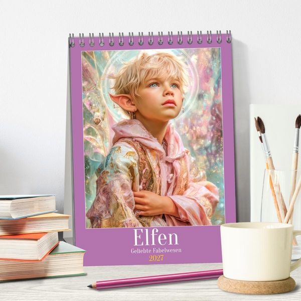 Produktbild: Elfen - Geliebte Fabelwesen (Tischkalender 2027 DIN A5 hoch), CALVENDO Monatskalender