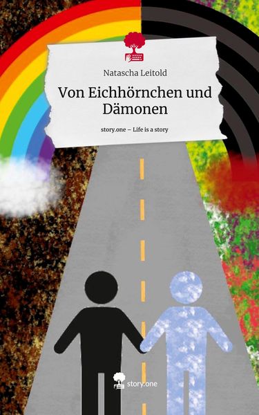 Produktbild: Von Eichh&ouml;rnchen und D&auml;monen. Life is a Story - story.one