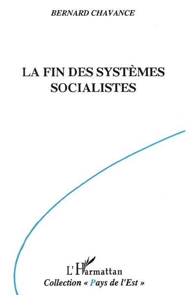 Produktbild: La fin des syst&egrave;mes socialistes
