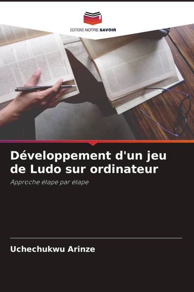 Produktbild: D&eacute;veloppement d'un jeu de Ludo sur ordinateur