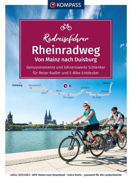 KOMPASS Radreiseführer Rheinradweg von Mainz bis Duisburg, Gebundene Ausgabe von Julia Bihar, Kompass-Karten, 9783991213246