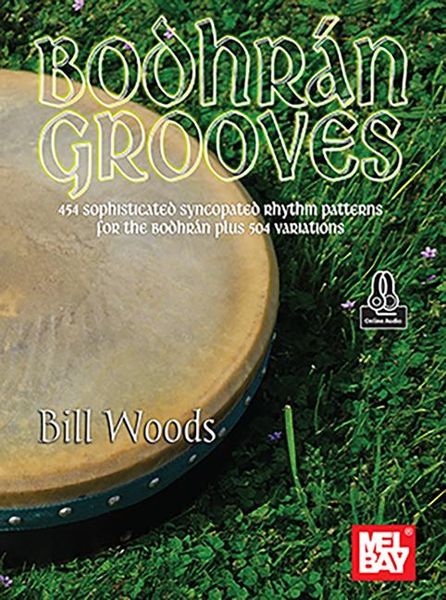 Produktbild: Bodhr&aacute;n Grooves 454 Sophisticated Syncopated Rhythm Patterns for the Bodhr&aacute;n Plus 504 Variations