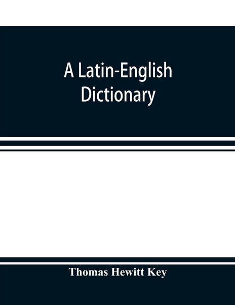 Produktbild: A Latin-English dictionary