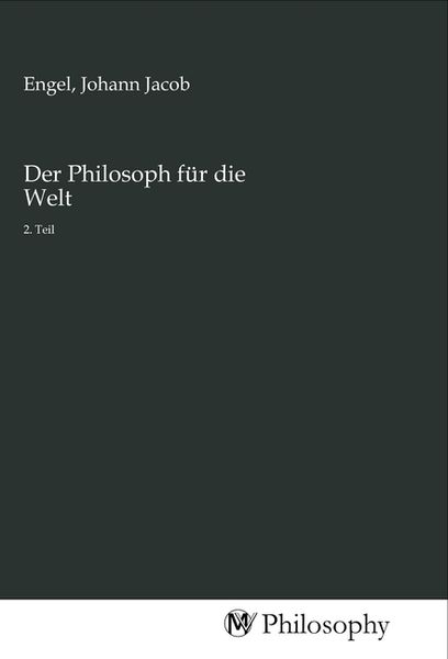 Produktbild: Der Philosoph f&uuml;r die Welt