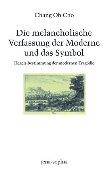 Produktbild: Die melancholische Verfassung der Moderne und das Symbol