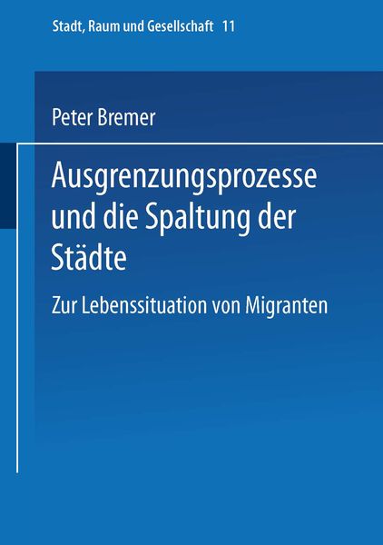 Produktbild: Ausgrenzungsprozesse und die Spaltung der St&auml;dte