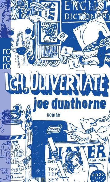 Produktbild: Dunthorne, J: Ich, Oliver Tate