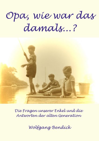 Produktbild: Opa, wie war das damals