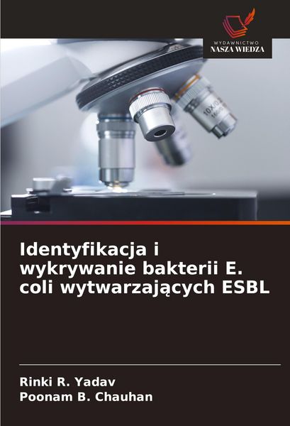 Produktbild: Identyfikacja i wykrywanie bakterii E. coli wytwarzaj&iquest;cych ESBL
