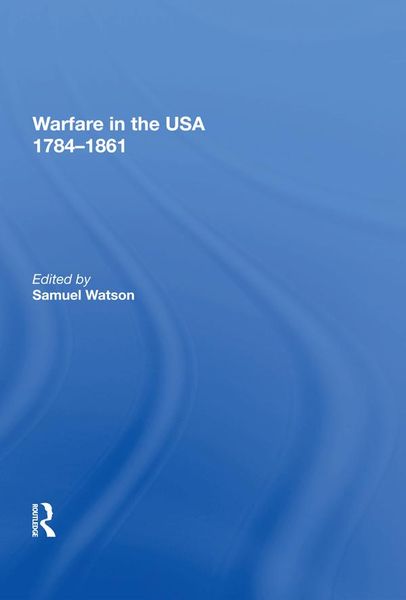 Produktbild: Warfare in the USA 1784&iquest;1861