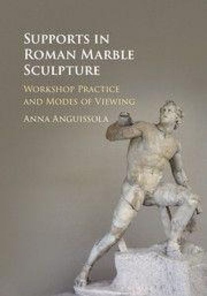 Produktbild: Supports in Roman Marble Sculpture