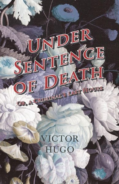 Produktbild: Under Sentence of Death - Or, a Criminal's Last Hours