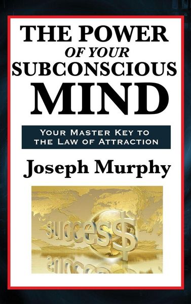 Produktbild: The Power of Your Subconscious Mind - A Classic Guide to the Creative Power of Thought