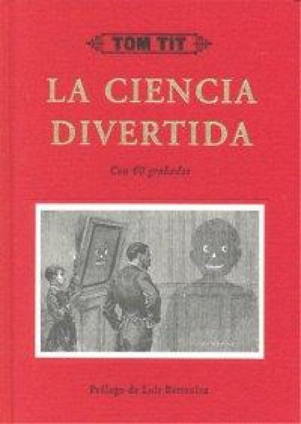 Produktbild: La ciencia divertida : con 60 grabados
